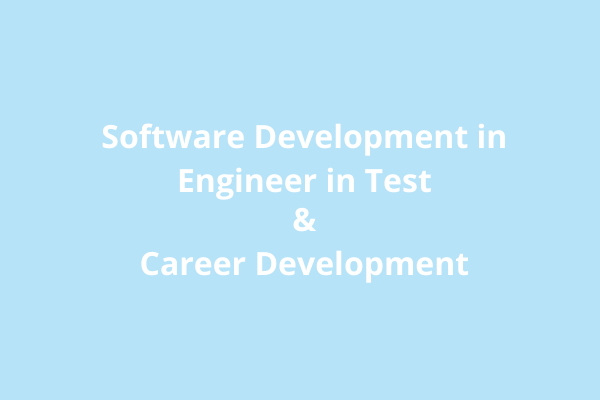 SDET & Career Development